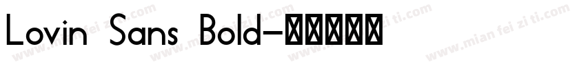 Lovin Sans Bold字体转换